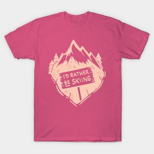 Women Skiing Gift - I´d rather be skiing T-Shirt